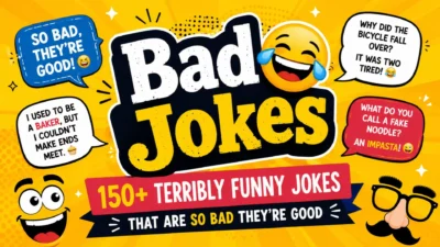 Bad jokes with 150+ terribly funny jokes that are so bad they’re good