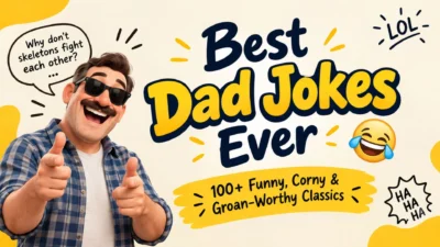 Best dad jokes ever with funny, corny, groan-worthy classics
